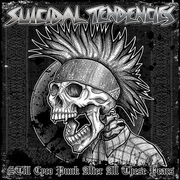Still Cyco Punk After All These Years by Suicidal Tendencies, album cover