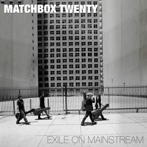 Exile on Mainstream by Matchbox Twenty, album cover
