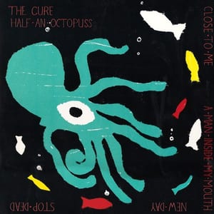Half an Octopuss by The Cure, album cover