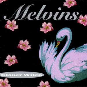 Stoner Witch by Melvins, album cover