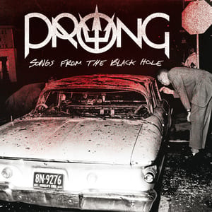 Songs From the Black Hole by Prong, album cover