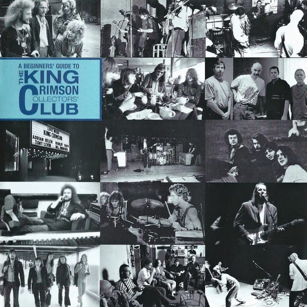 A Beginner’s Guide to the King Crimson Collectors’ Club by King Crimson, album cover