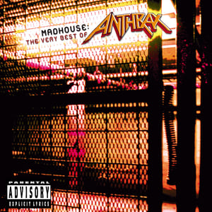 Madhouse: The Very Best of Anthrax by Anthrax, album cover