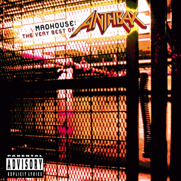 Madhouse: The Very Best of Anthrax by Anthrax, album cover