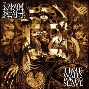 Time Waits for No Slave by Napalm Death, album cover