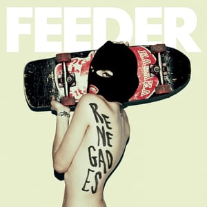 Renegades by Feeder, album cover