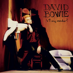 Is It Any Wonder? by David Bowie, album cover