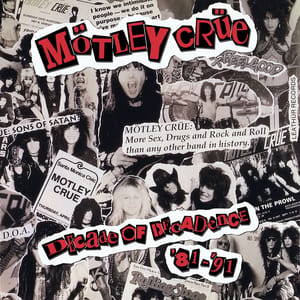 Decade of Decadence ’81–’91 by Mötley Crüe, album cover