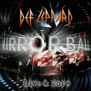 Mirror Ball: Live & More by Def Leppard, album cover