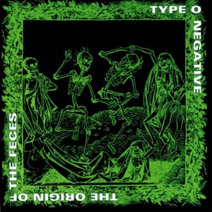 The Origin of the Feces by Type O Negative, album cover
