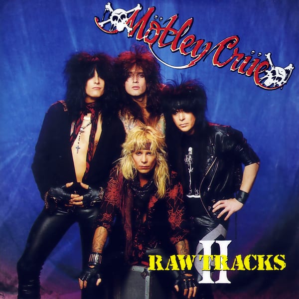 Raw Tracks II by Mötley Crüe, album cover