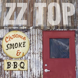 Chrome, Smoke & BBQ by ZZ Top, album cover