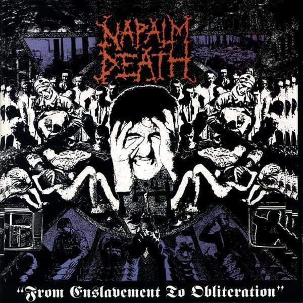 From Enslavement to Obliteration by Napalm Death, album cover