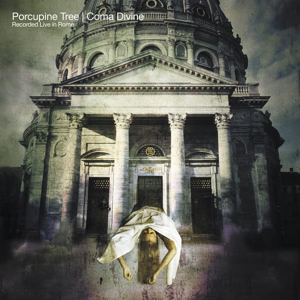 Coma Divine: Recorded Live in Rome by Porcupine Tree, album cover