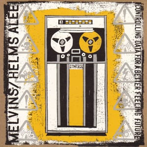 Controlling Data for a Better Feeling Future by Melvins, album cover
