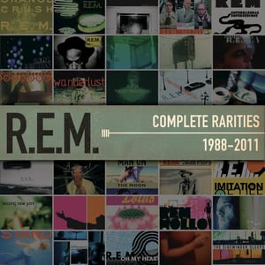 Complete Warner Bros. Rarities 1988–2011 by R.E.M., album cover