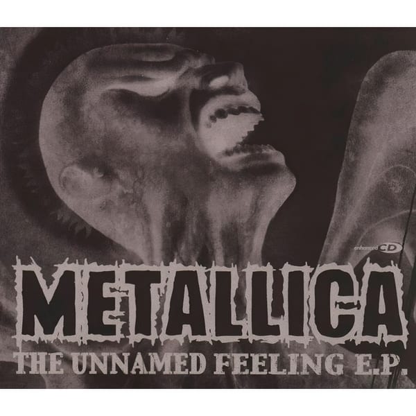 The Unnamed Feeling E.P. by Metallica, album cover