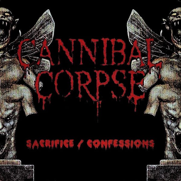 Sacrifice / Confessions by Cannibal Corpse, album cover