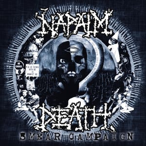 Smear Campaign by Napalm Death, album cover
