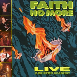 Live at the Brixton Academy by Faith No More, album cover