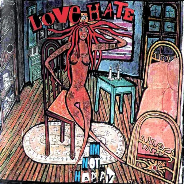 I'm Not Happy by Love/Hate, album cover