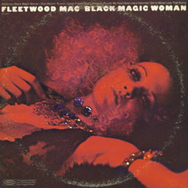 Black Magic Woman by Fleetwood Mac, album cover