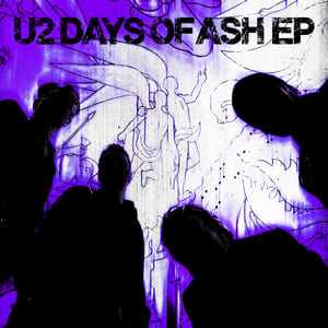 Days of Ash EP by U2, album cover