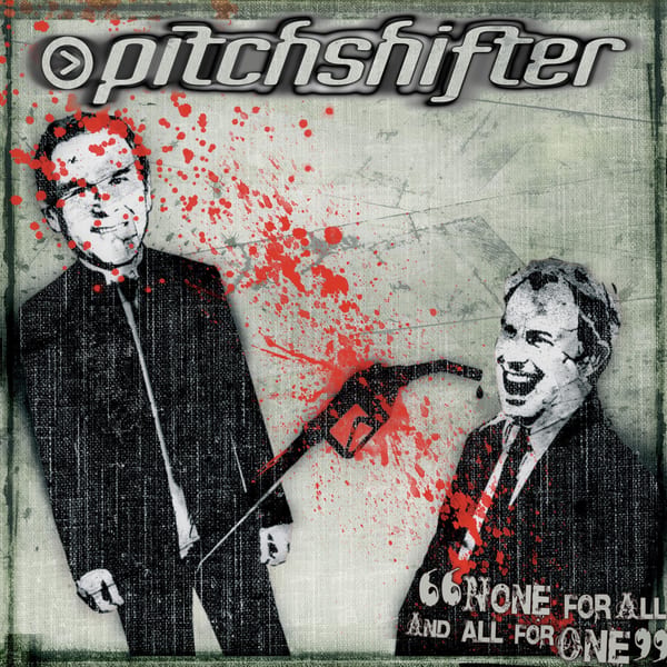 None for All and All for One by Pitchshifter, album cover