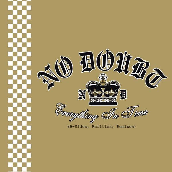 Everything in Time: B‐Sides, Rarities, Remixes by No Doubt, album cover