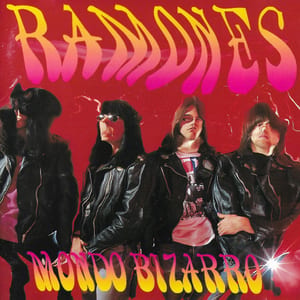 Mondo Bizarro by Ramones, album cover