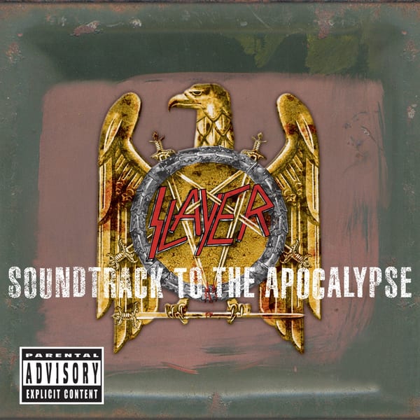 Soundtrack to the Apocalypse by Slayer, album cover
