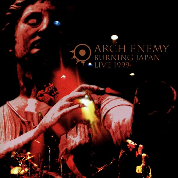 Burning Japan Live 1999 by Arch Enemy, album cover