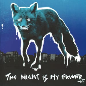 The Night Is My Friend EP by The Prodigy, album cover