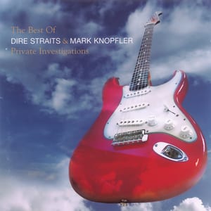 The Best of Dire Straits & Mark Knopfler: Private Investigations by Dire Straits, album cover