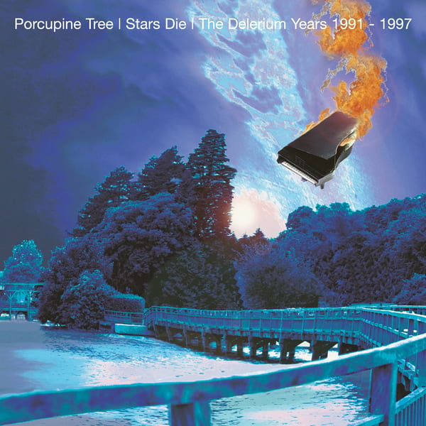 Stars Die: The Delerium Years ’91–97 by Porcupine Tree, album cover