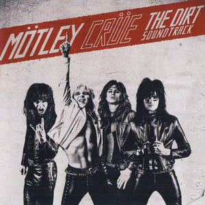 The Dirt Soundtrack by Mötley Crüe, album cover