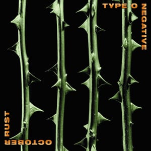 October Rust by Type O Negative, album cover