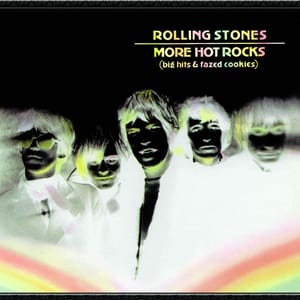 More Hot Rocks (Big Hits & Fazed Cookies) by The Rolling Stones, album cover