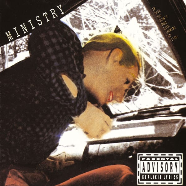 In Case You Didn’t Feel Like Showing Up (Live) by Ministry, album cover
