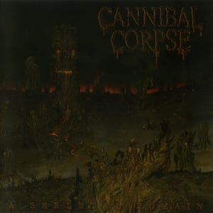 A Skeletal Domain by Cannibal Corpse, album cover
