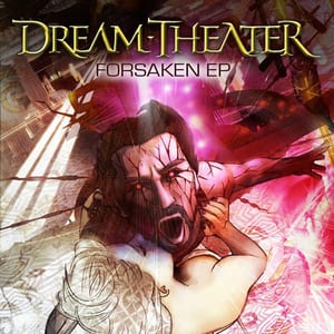 Forsaken EP by Dream Theater, album cover