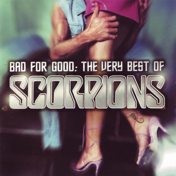 Bad for Good: The Very Best of Scorpions by Scorpions, album cover