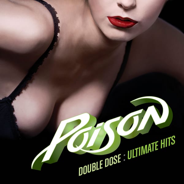 Double Dose: Ultimate Hits by Poison, album cover
