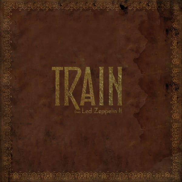 Train Does Led Zeppelin Ⅱ by Train, album cover