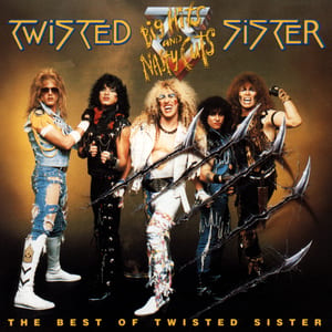 Big Hits and Nasty Cuts: The Best of Twisted Sister by Twisted Sister, album cover