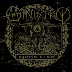 Mixxxes of the Molé by Ministry, album cover