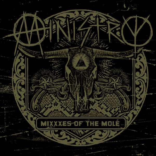 Mixxxes of the Molé by Ministry, album cover