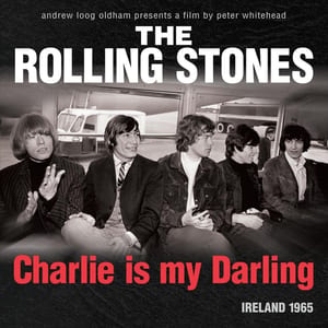 Charlie Is My Darling: Ireland 1965 by The Rolling Stones, album cover