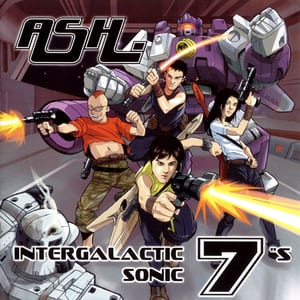 Intergalactic Sonic 7″s by Ash, album cover