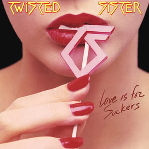 Love Is for Suckers by Twisted Sister, album cover